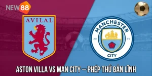 Aston Villa Vs Man City –